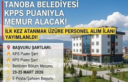 SON DAKİKA: Tanoba Belediyesi KPSS Puanıyla Memur...