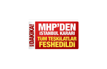MHP’de İstanbul Depremi: İl ve 39 İlçe Teşkilatı Tamamen Feshedildi!